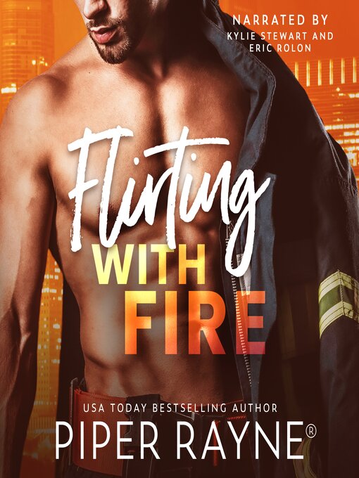 Title details for Flirting With Fire by Piper Rayne - Available